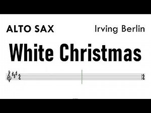White Christmas Alto Sax Sheet Music Backing Track Partitura