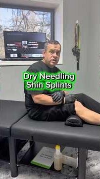 Dry Needling For Shin Splints(Tib Anterior Muscle)