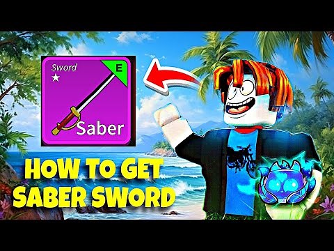 Step-by-Step Guide: How To Get Saber Sword in Blox Fruit - Frist Sea