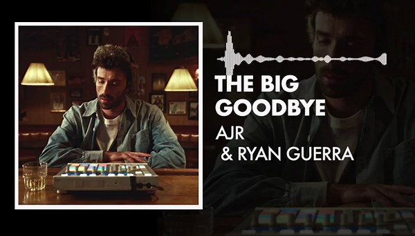 AJR & Ryan Guerra - The Big Goodbye (Remix)