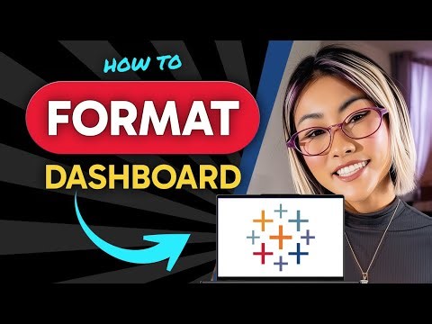 How to FORMAT TABLEAU DASHBOARD (Step by Step) 2025