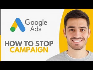How To Stop Google Ads Campaign - Step by Step