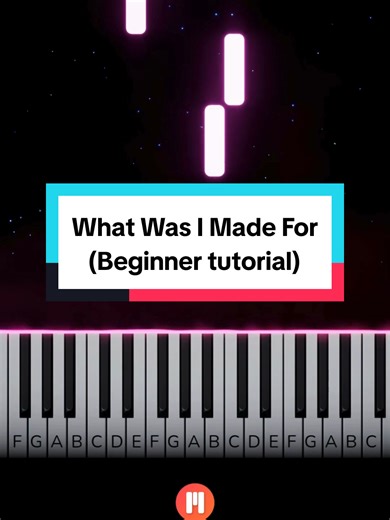 Beginner Piano Tutorial for What Was I Made For