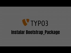 CURSO TYPO 3 en Castellano - Sección 2 #2 Instalar Bootsrap Package
