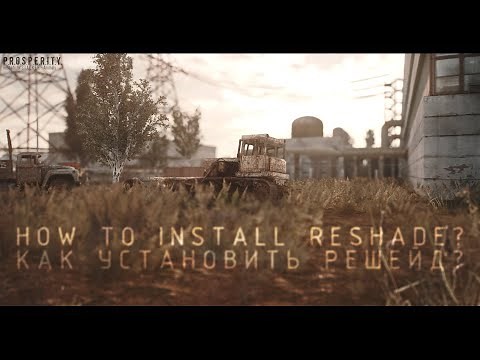 How to install ReShade for S.T.A.L.K.E.R. Anomaly