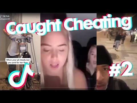 Caught Cheating - TikTok Breakups Compilation 2