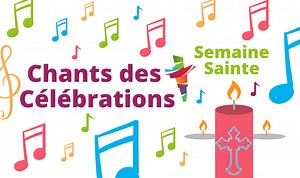 Chants du dimanche des Rameaux - L'Eglise Catholique à Reims et dans les Ardennes