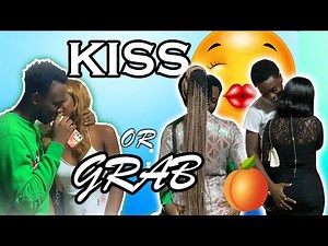 KISS OR GRAB PARTY EDITION 😋😋 || PART 3😘