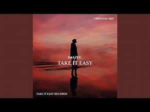 Take It Easy