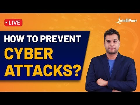 How To Prevent Cyber Attacks | Types of Cyber Attack | What is Cyber Attack | Intellipaat
