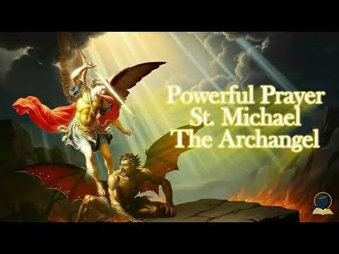 Powerful Prayer to St Michael The Archangel
