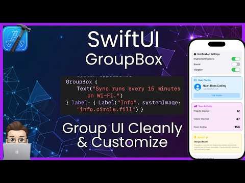 GroupBox in SwiftUI - Basics to Advanced Customization (2026)