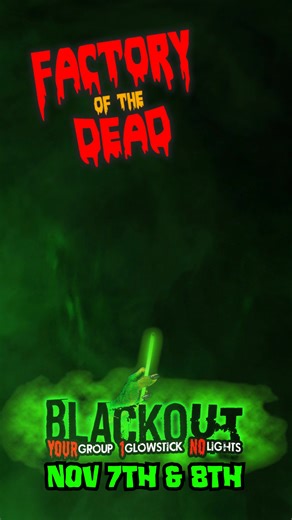 🔦 BLACKOUT at Factory of the Dead 🔦 The lights are OUT… and your worst nightmares are waiting. This weekend, experience Saginaw’s most terrifying event — Factory of the Dead: BLACKOUT — where the LIGHT is gone and all you get is a single glow stick to find your way through the darkness. Can you survive when you can’t see what’s coming? 🕯️ One Glow Stick. 💀 Zero Lights. 😱 Full Fear. 🎟️ Get tickets before they’re gone: https://app.hauntpay.com/events/factory-of-the-dead-2025 Bring in one can