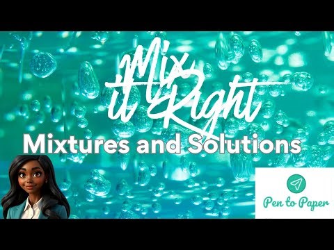 "Mix It Right" Mixtures and Solutions Song