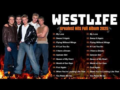 Westlife Greatest Hits Playlist The Best Of Westlife - Westlife Love Songs Full Album 2026 #s3