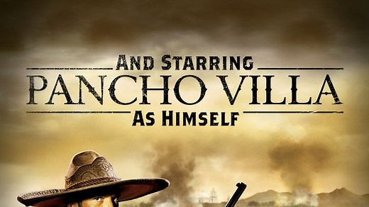 And Starring Pancho Villa as Himself - Apple TV