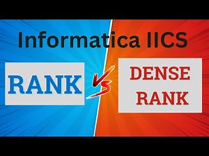 How can we perform dense rank in Informatica IICS? Rank Vs Dense_Rank in Informatica IICS