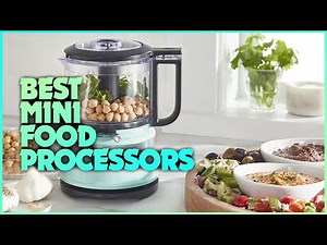Creative Cooking: The Best Mini Food Processors for DIY Recipes