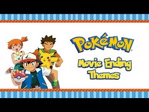 Pikachu's Mixtape: Best Pokémon Movie Ending Themes (English)
