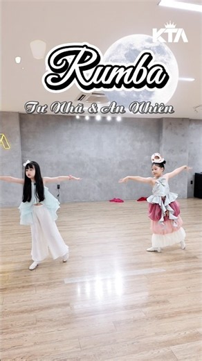 🧚🏻‍♀️ Bộ đôi tiên nữ - An Nhiên & Tư Nhã với điệu Rumba mềm mại có đủ làm xao xuyến các cô chú 🌙