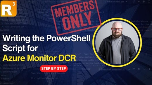 Writing the PowerShell Script for Azure Monitor DCR | Steven Weiner