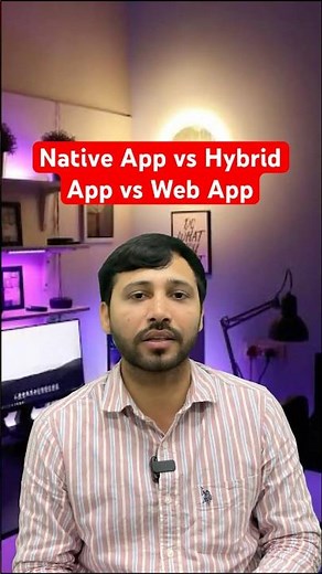 Native App vs Hybrid App vs Web App - Which one to choose? #careergrowth #careeradvice