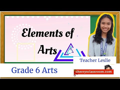 Elements of Arts / Grade 6 / MELC-BASED