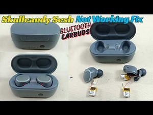 Skullcandy Sesh Bluetooh Earbuds Not Working | How to Replace the Battery Step by Step