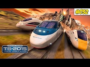 Pünktlichkeit Level 9000 | TRAIN SIMULATOR 2015 #32 ★ Let's Play Train Simulator 15