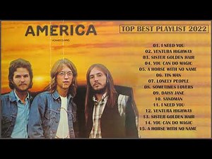 The Best of America Full Album - America Greatest Hits Playlist 2022 - America Best Songs Ever