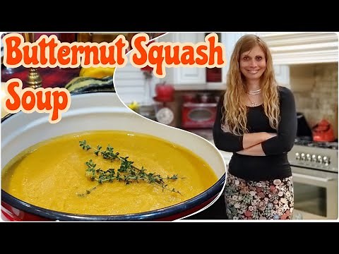 Roasted Butternut Squash Soup BEST EVER Family Recipe