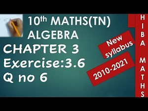 10th maths chapter 3 exercise 3.6 question 6 tn samacheer 2020-2021 new syllabus