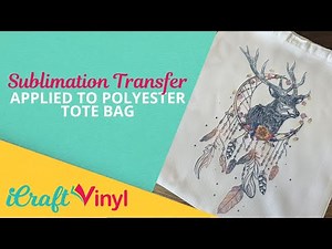 Pressing Sublimation Transfer to Polyester Canvas Tote Bag - iCraftVinyl.com