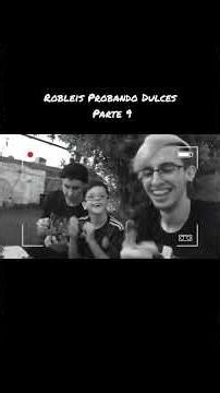 Robleis Probando Dulces Con Sus Hermanos