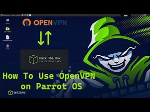 How To Use Connect OpenVPN HackTheBox On Parrot Os Virtual Box Machine 2022