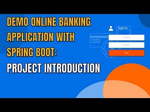 1 DEMO ONLINE BANKING APP WITH SPRING BOOT PROJECT INTODUCTION