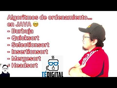 Explicación de los #algoritmos de ordenamiento en JAVA.