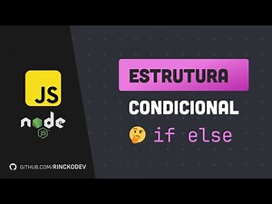 Estrutura condicional IF ELSE - 09 - Curso de javascript em NodeJs
