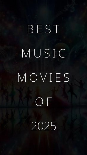 Best Musical Movies Of 2025