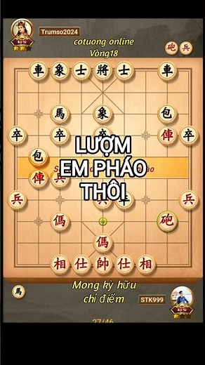 [cờ tướng] LƯỢM EM PHÁO THÔI. #cotuong #cothe #chess #cotan #games #xuhuongyoutube