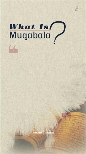 What Is Muqabala?