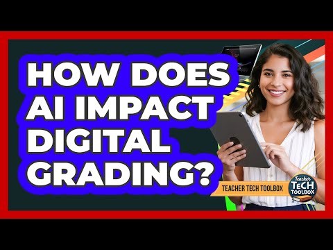 How Does AI Impact Digital Grading?