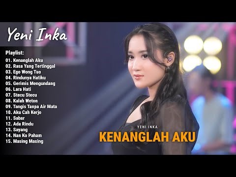 Yeni Inka "Kenanglah Aku, Rasa Yang Tertinggal" Yeni Inka Full Album 2026 | Live OJING