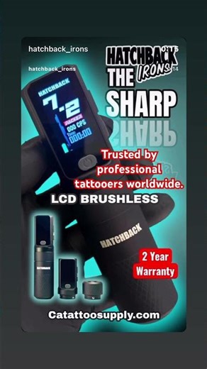 THE SHARP LCD BRUSHLESS, Trusted by professional tattooers worldwide. #hatchbackirons #the sharp