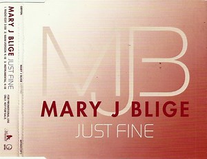 Mary J. Blige - Just Fine