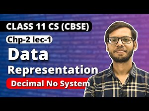 Decimal Number System | Chapter 2 Data Representation | Class 11 Computer Science 2023-24 | Hindi