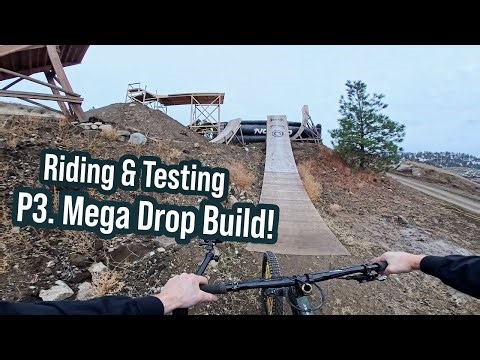 Mega Drop P3. Riding And Testing... Finally!
