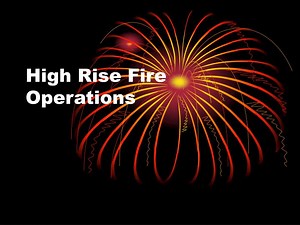 High Rise Fire Operations - SlideServe