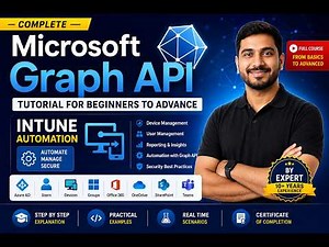 Microsoft Graph API for Beginners | Microsoft Graph API course |