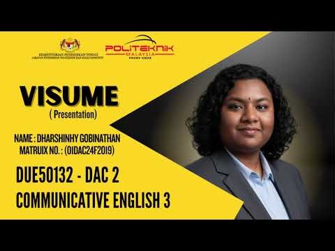 Dharshinhy Gobinathan (01DAC24F2019) - Visume Presentation